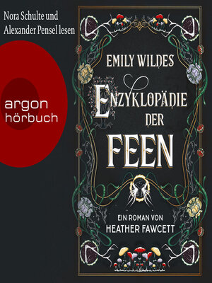 cover image of Emily Wildes Enzyklopädie der Feen (Ungekürzte Lesung)